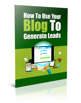 How To Use Your Blog To Generate Leads - PLR
