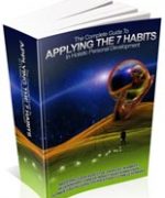 Applying The 7 Habits In Holistic Personal Development!