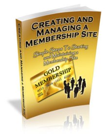 Creating And Managing A Membership Site