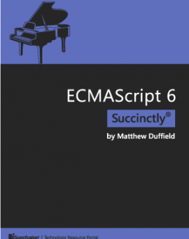 ECMAScript 6 Succinctly