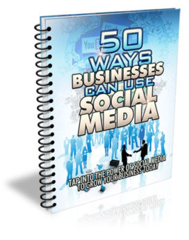 50 Ways Businesses Can Use Social Media