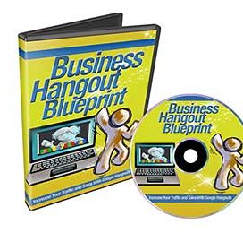 Business Hangout Blueprint Part 2