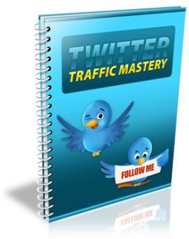 Twitter Traffic Mastery - PLR