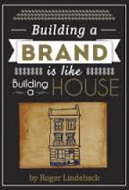 Building Brand is Like Building a House