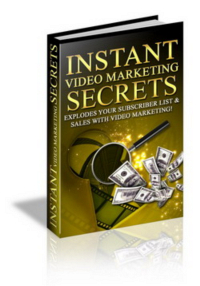 instant video marketing secr