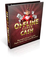 offline super cash